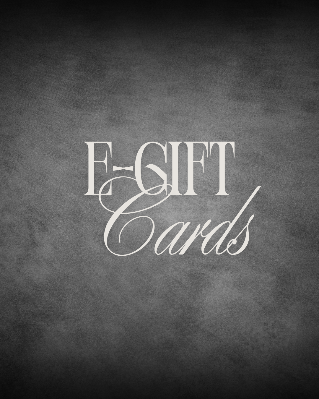 E-Gift Cards